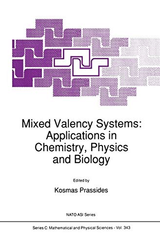 Mixed Valency Systems: Applications in Chemistry, Physics and Biology (Nato Science Series C:, 343, Band 343)