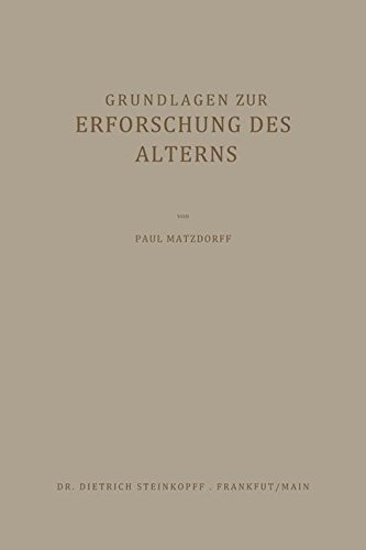 Grundlagen zur Erforschung des Alterns