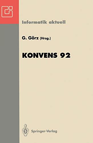 KONVENS 92: 1. Konferenz Verarbeitung natürlicher Sprache, Nürnberg, 7.-9. Oktober 1992 (Informatik aktuell) (German and English Edition)