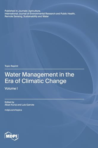 Water Management in the Era of Climatic Change: Volume I