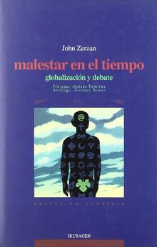 Malestar en el tiempo : globalización y debate