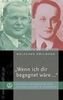 "Wenn ich dir begegnet wäre..." Dietrich Bonhoeffer und Jochen Klepper im Gespräch