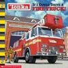 Tonka: If I Could Drive a Fire Truck