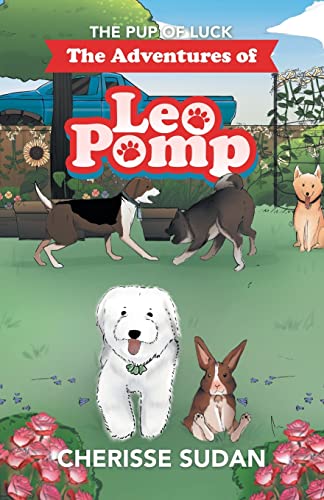 The Adventures of Leo Pomp: The Pup of Luck