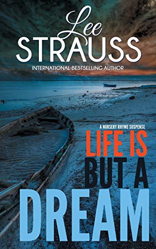 Life is But a Dream: A Marlow and Sage Mystery (Nursery Rhyme Suspense, Band 2)