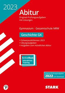 STARK Abiturprüfung NRW 2023 - Geschichte GK (STARK-Verlag - Abitur-Prüfungen)