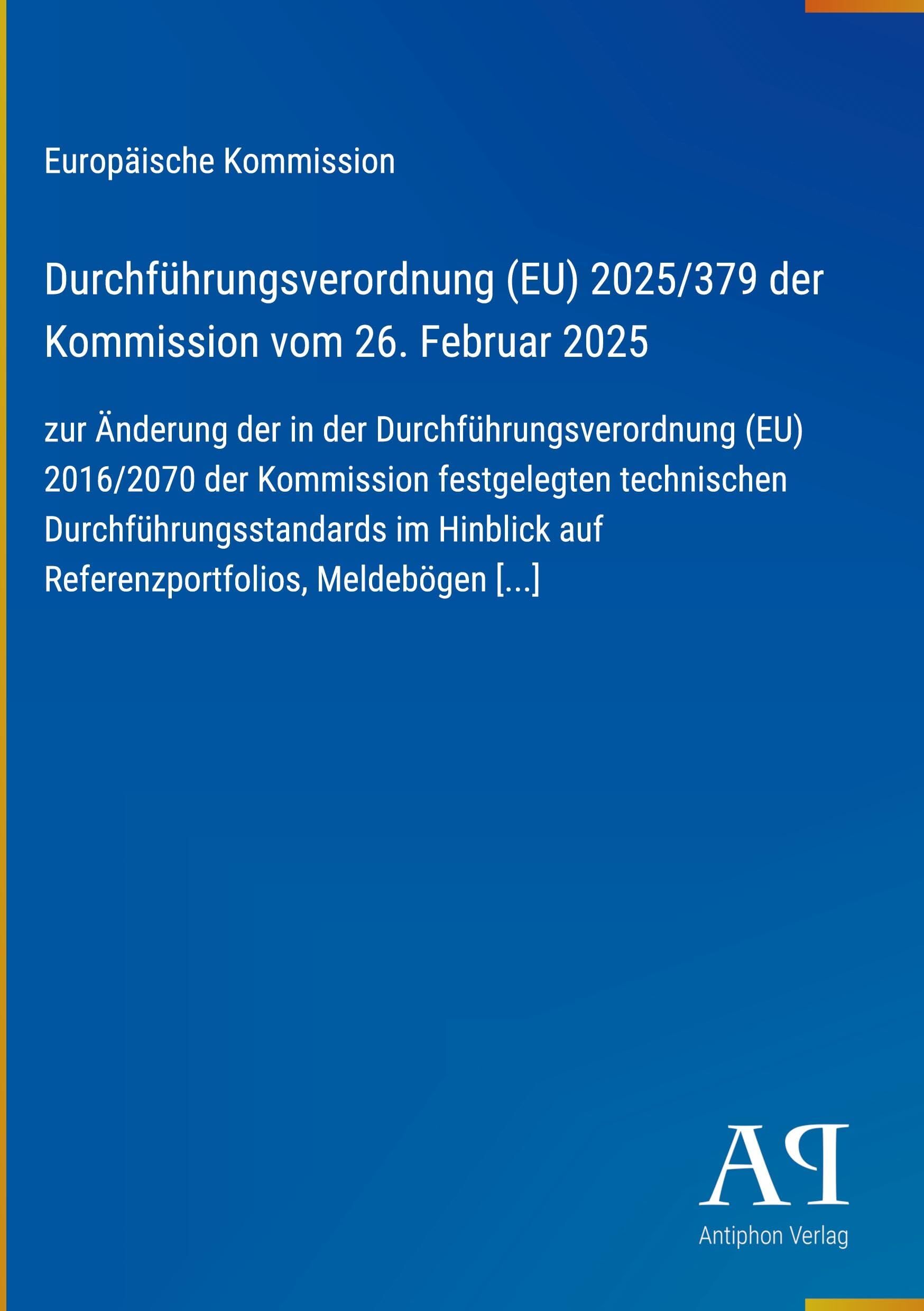 Durchführungsverordnung (EU) 2025/379 der Kommission vom 26. Februar 2025