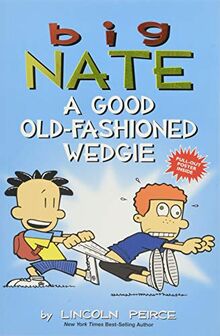 BIG NATE A GOOD OLD FASHIONED WEDGIE TP