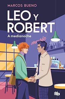 Leo y Robert 2 - A medianoche (Ficción, Band 2)