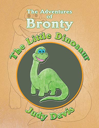 The Adventures of Bronty: The Little Dinosaur