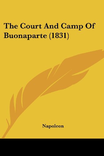 Die Buchhandlung in Oelde hat das Buch The Court And Camp Of Buonaparte (1831)