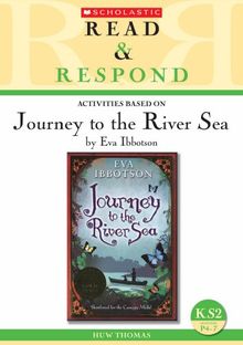 Journey to the River Sea (Read & Respond)