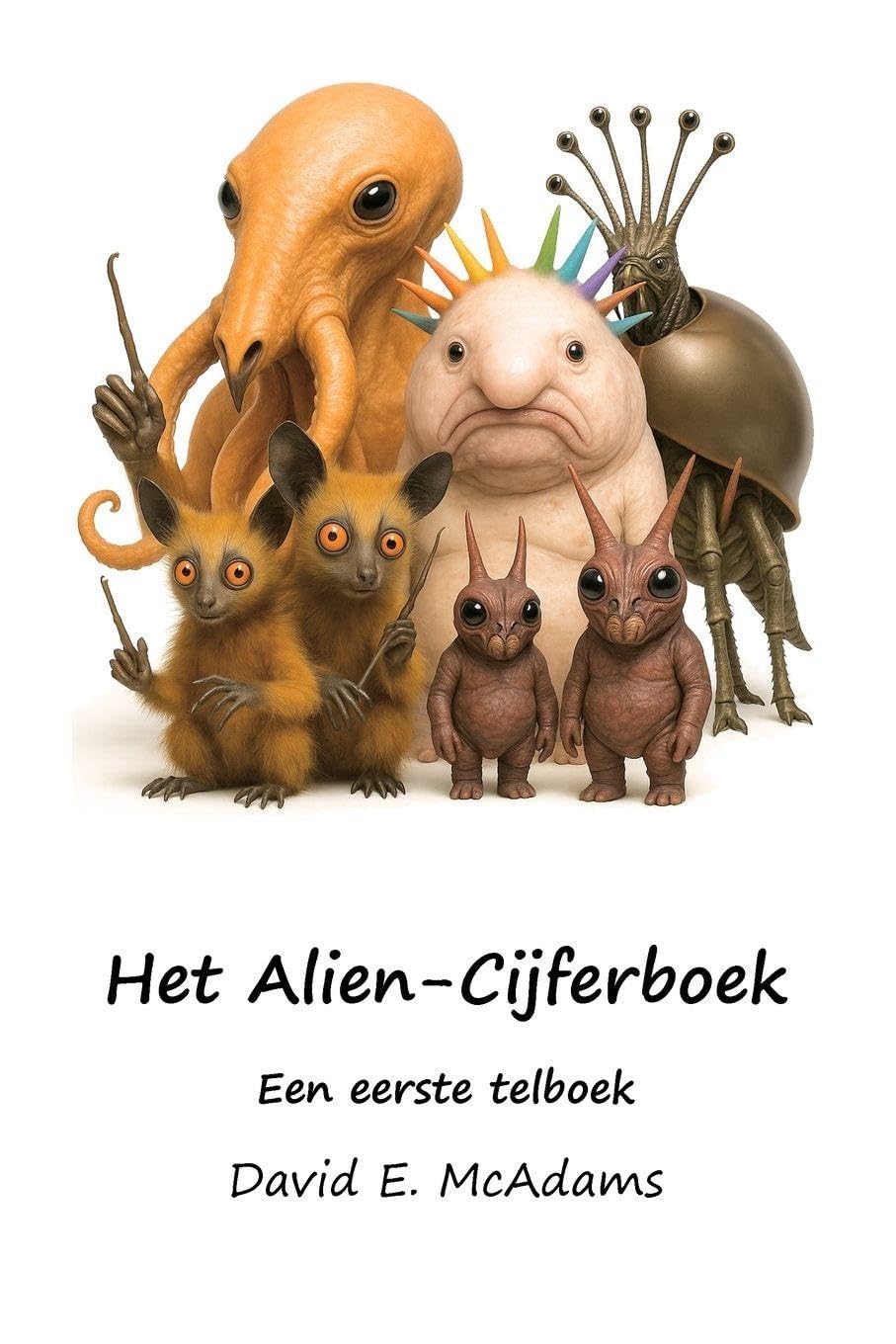 Het Alien-Cijferboek: Een eerste telboek (Rekenboeken Voor Kinderen)