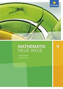 Mathematik Neue Wege SI - Ausgabe 2015 G9 für Niedersachsen: Arbeitsheft 9