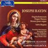 Joseph Haydn: Orgelsolomessen (Große Orgelsolomesse / Salve Regina / Kleine Orgelsolomesse)