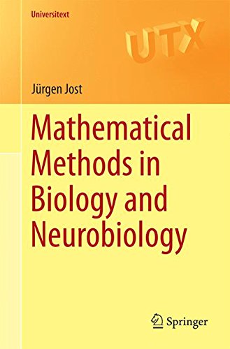 Mathematical Methods in Biology and Neurobiology (Universitext)