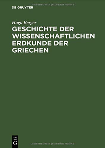 Geschichte der wissenschaftlichen Erdkunde der Griechen
