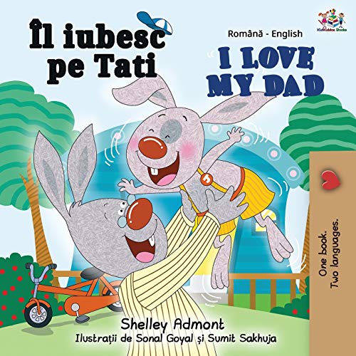 I Love My Dad (Romanian English Bilingual Book) (Romanian English Bilingual Collection)