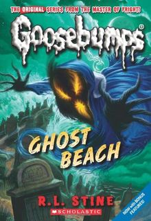 Ghost Beach (Goosebumps Classics (Reissues/Quality))