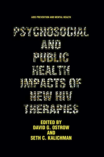 Psychosocial and Public Health Impacts of New Hiv Therapies (Aids Prevention and Mental Health)