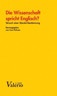 Valerio 2005/1. Die Wissenschaft spricht Englisch? Versuch einer Standortbestimmung