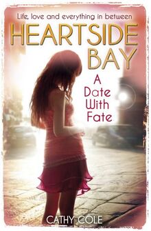 A Date With Fate (Heartside Bay, Band 4)