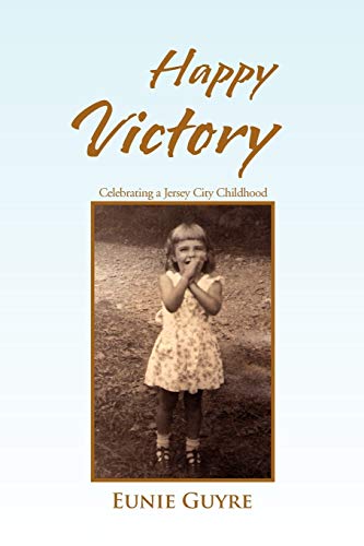 Happy Victory: Celebrating a Jersey City Childhood
