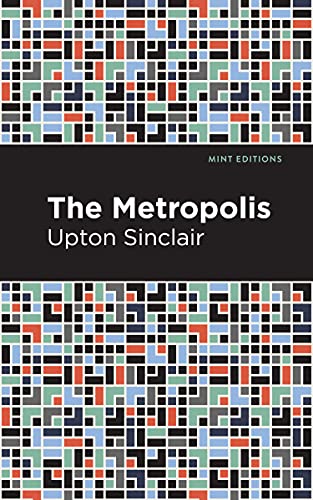 The Metropolis (Mint Editions―Literary Fiction)