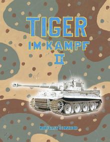 Tiger im Kampf: Band II von Wofgang Schneider | Buch | Zustand sehr gut
