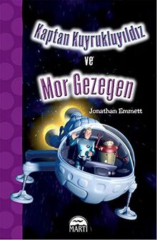 Kaptan Kuyrukluyildiz ve Mor Gezegen: 1. ve 2. Siniflar Oxford Kitapligi
