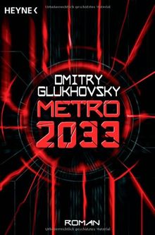Metro 2033: Roman von Dmitry Glukhovsky | Buch | Zustand sehr gut