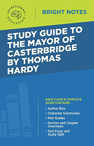 Study Guide to The Mayor of Casterbridge by Thomas Hardy (Bright Notes)