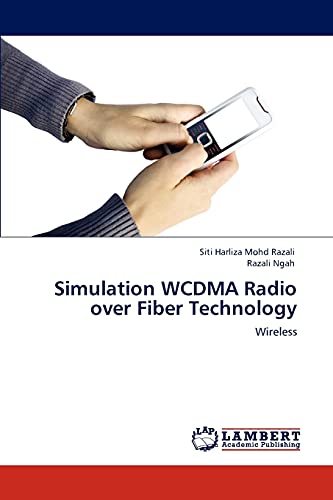 Simulation WCDMA Radio over Fiber Technology: Wireless