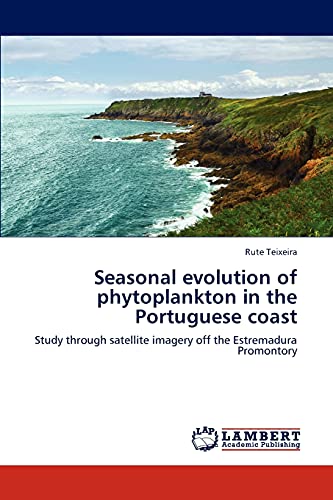 Seasonal evolution of phytoplankton in the Portuguese coast: Study through satellite imagery off the Estremadura Promontory