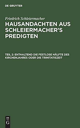 Enthaltend die festlose Hälfte des Kirchenjahres oder die Trinitatiszeit