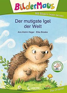 Bildermaus - Der mutigste Igel der Welt: Mit Bildern lesen lernen - Ideal für die Vorschule und Leseanfänger ab 5 Jahre