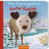 Mein Fingerpuppenbuch - Rentier Rudolph (Fingerpuppenbücher)