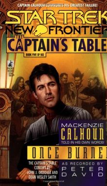 Once Burned: The Captain's Table #5 (Star Trek: the Captain's Table, Band 5)