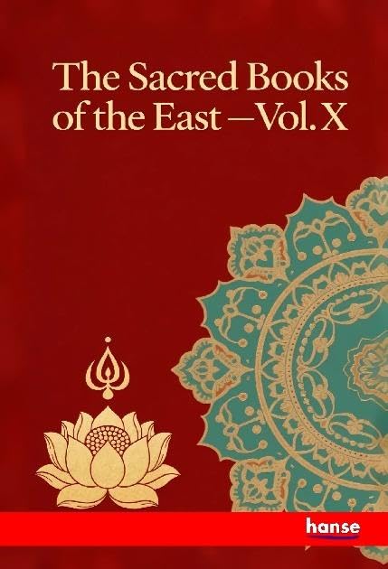 The Sacred Books of the East: Vol. X