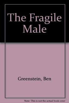 The Fragile Male