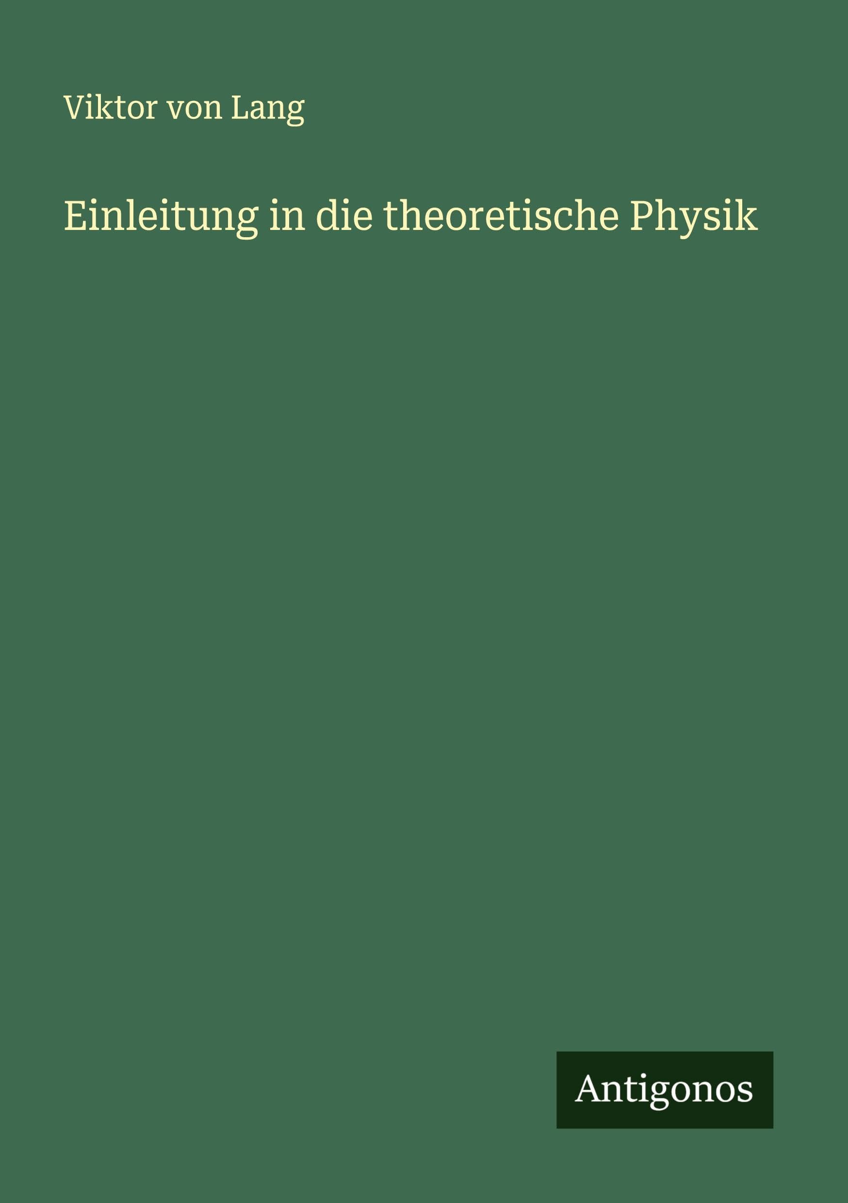 Einleitung in die theoretische Physik
