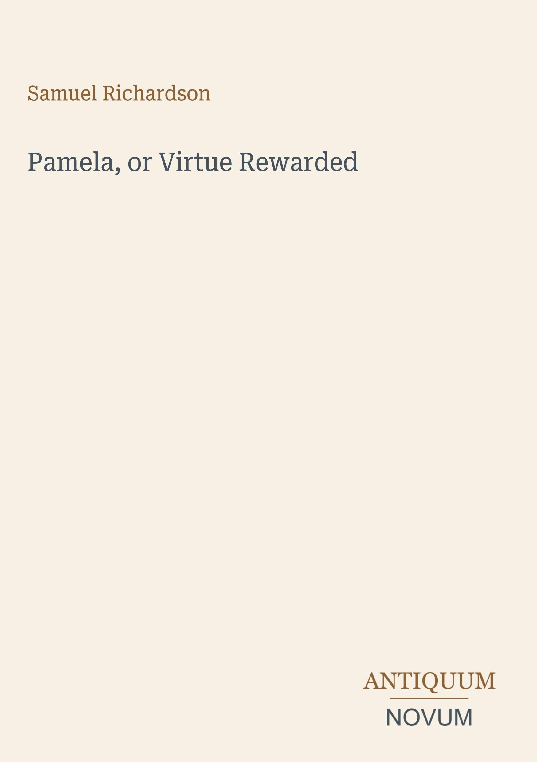 Pamela, or Virtue Rewarded