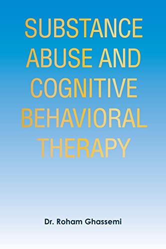 Substance Abuse and Cognitive Behavioral Therapy