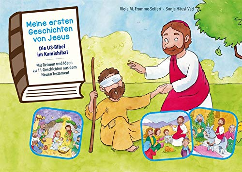 Meine ersten Geschichten von Jesus. Die U3-Bibel im Kamishibai. Kamishibai Bildkartenset.: Mit Reimen und Ideen zu 11 Geschichten aus dem Neuen Testament.
