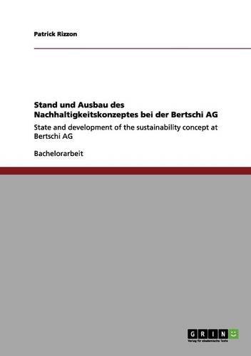Stand und Ausbau des Nachhaltigkeitskonzeptes bei der Bertschi AG: State and development of the sustainability concept at Bertschi AG