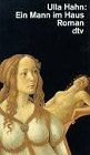 Ein Mann im Haus: Roman (dtv Literatur)