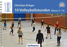 10 Volleyballstunden (Klasse 11-13) (Sportpocket)