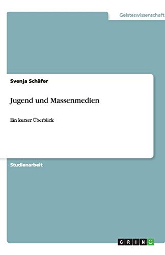 Jugend und Massenmedien: Ein kurzer Überblick