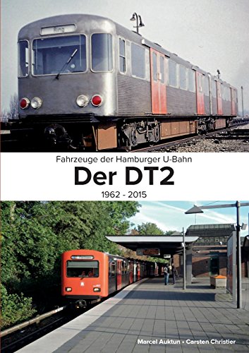 Fahrzeuge der Hamburger U-Bahn: Der DT2: 1962 - 2015