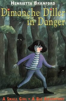 Dimanche Diller in Danger (Young Lions Storybook S.)